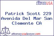 Patrick Scott 229 Avenida Del Mar San Clemente CA