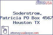 Soderstrom, Patricia PO Box 4567 Houston TX