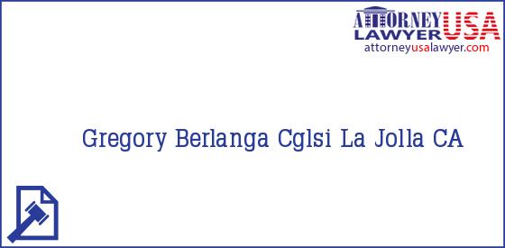 Telephone, Address and other contact data of Gregory Berlanga, La Jolla, CA, USA