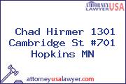 Chad Hirmer 1301 Cambridge St #701 Hopkins MN