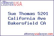 Sue Thomas 5201 California Ave Bakersfield CA