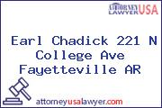 Earl Chadick 221 N College Ave Fayetteville AR
