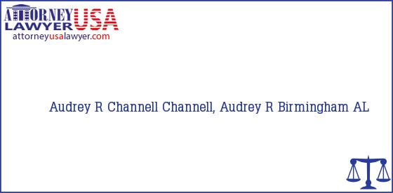 Telephone, Address and other contact data of Audrey R Channell, Birmingham, AL, USA
