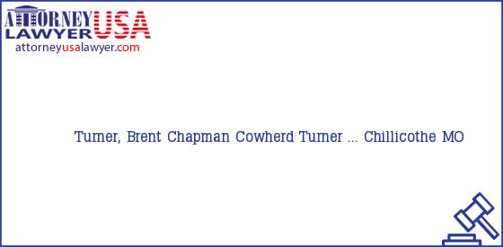 Telephone, Address and other contact data of Turner, Brent, Chillicothe, MO, USA