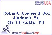 Robert Cowherd 903 Jackson St Chillicothe MO