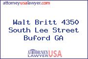 Walt Britt 4350 South Lee Street Buford GA