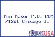 Ann Acker P.O. BOX 71291 Chicago IL