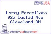 Larry Porcellato 925 Euclid Ave Cleveland OH