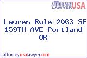 Lauren Rule 2063 SE 159TH AVE Portland OR