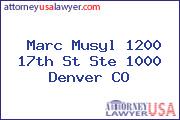Marc Musyl 1200 17th St Ste 1000 Denver CO