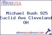 Michael Bush 925 Euclid Ave Cleveland OH