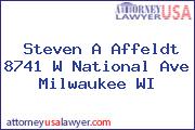 Steven A Affeldt 8741 W National Ave Milwaukee WI