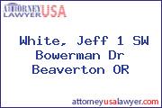 White, Jeff 1 SW Bowerman Dr Beaverton OR