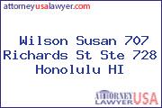 Wilson Susan 707 Richards St Ste 728 Honolulu HI