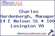 Charles Hardenbergh, Manager 14 E Nelson St # 100 Lexington VA