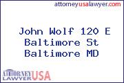 John Wolf 120 E Baltimore St Baltimore MD