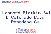 Leonard Plotkin 301 E Colorado Blvd Pasadena CA