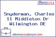 Snyderman, Charles 11 Middleton Dr Wilmington DE