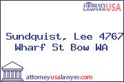 Sundquist, Lee 4767 Wharf St Bow WA
