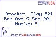 Brooker, Clay 821 5th Ave S Ste 201 Naples FL
