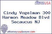 Cindy Vogelman 300 Harmon Meadow Blvd Secaucus NJ