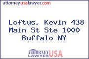 Loftus, Kevin 438 Main St Ste 1000 Buffalo NY