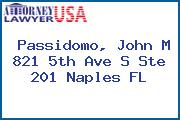 Passidomo, John M 821 5th Ave S Ste 201 Naples FL