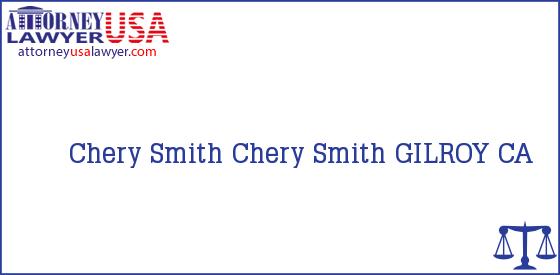Telephone, Address and other contact data of Chery Smith, GILROY, CA, USA