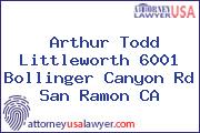 Arthur Todd Littleworth 6001 Bollinger Canyon Rd San Ramon CA