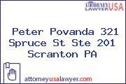 Peter Povanda 321 Spruce St Ste 201 Scranton PA