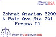 Zohrab Atarian 5200 N Palm Ave Ste 201 Fresno CA