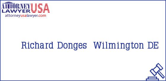 Telephone, Address and other contact data of Richard Donges, Wilmington, DE, USA