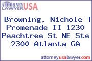 Browning, Nichole T Promenade II 1230 Peachtree St NE Ste 2300 Atlanta GA