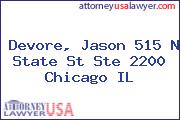 Devore, Jason 515 N State St Ste 2200 Chicago IL