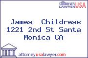 James  Childress 1221 2nd St Santa Monica CA