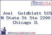 Joel Goldblatt 515 N State St Ste 2200 Chicago IL