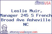 Leslie Muir, Manager 245 S French Broad Ave Asheville NC