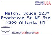 Welch, Joyce 1230 Peachtree St NE Ste 2300 Atlanta GA