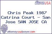 Chris Peak 1987 Catrina Court - San Jose SAN JOSE CA