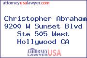 Christopher Abraham 9200 W Sunset Blvd Ste 505 West Hollywood CA