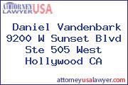 Daniel Vandenbark 9200 W Sunset Blvd Ste 505 West Hollywood CA