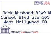 Jack Wishard 9200 W Sunset Blvd Ste 505 West Hollywood CA