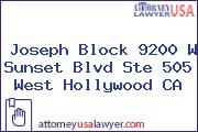 Joseph Block 9200 W Sunset Blvd Ste 505 West Hollywood CA