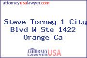 Steve Tornay 1 City Blvd W Ste 1422 Orange Ca