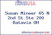 Susan Mineer 65 N 2nd St Ste 200 Batavia OH