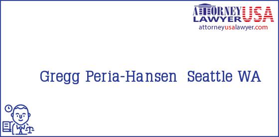 Telephone, Address and other contact data of Gregg Peria-Hansen, Seattle, WA, USA