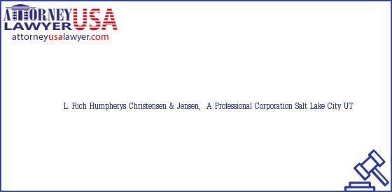 Telephone, Address and other contact data of L. Rich Humpherys, Salt Lake City, UT, USA