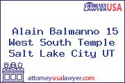 Alain Balmanno 15 West South Temple Salt Lake City UT