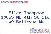 Ellen Thompson 10655 NE 4th St Ste 400 Bellevue WA