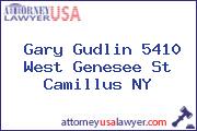 Gary Gudlin 5410 West Genesee St Camillus NY